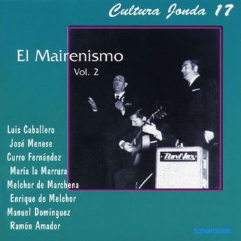 Various Artists - Cultura Jonda XVII. El Mairenismo Vol. II