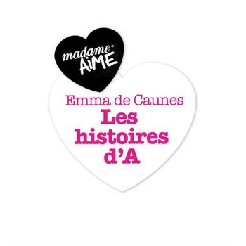 Madame Aime - Les histoires d'A