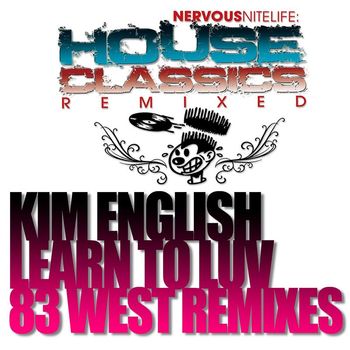 Kim English - Learn To Luv (83 West Remixes)