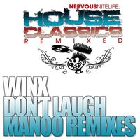 Josh Wink - Don't Laugh (Manoo Remixes)