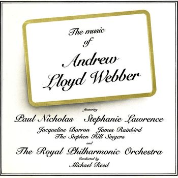 Andrew Lloyd Webber - The Music of Andrew Lloyd Webber