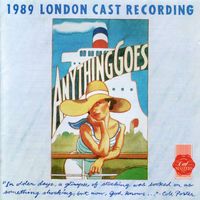 Cole Porter - Anything Goes (1989 London Cast Recording)