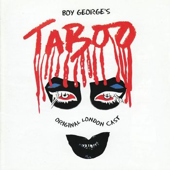 Boy George - Boy George's Taboo (Original London Cast Recording)
