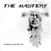 The Mastery - Endemik dammage