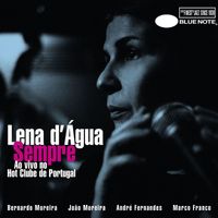 Lena D'Água - Sempre - Ao Vivo No Hot Clube De Portugal (Live)