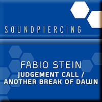 Fabio Stein - Another Break Of Dawn / Judgement Call