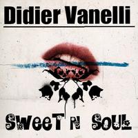 Didier vanelli - Sweet n soul