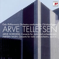 Arve Tellefsen - Violin Conserts by Arene Nordheim and Fartein Valen
