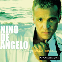 Nino de Angelo - Solange man liebt