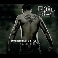 Eko Fresh feat. G-Style - Ek Is back