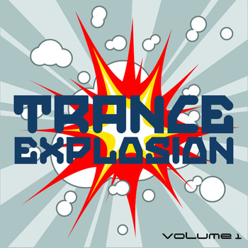 Various Artists - Trance Explosion, Vol. 1