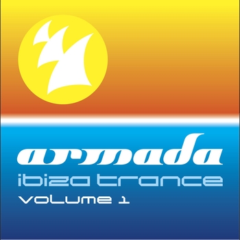 Various Artists - Armada Ibiza Trance, Vol. 1