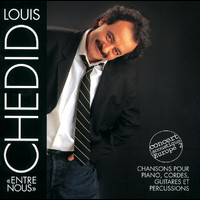 Louis Chedid - Entre Nous