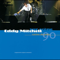 Eddy Mitchell - Casino De Paris 90