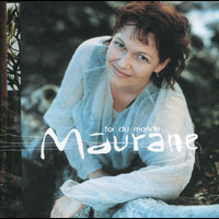 Maurane - Toi Du Monde
