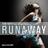 Tom Novy feat. Abigail Bailey - Runaway