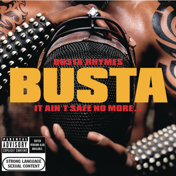 Busta Rhymes - It Ain't Safe No More. . . (Explicit)