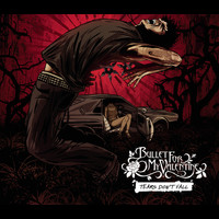 Bullet For My Valentine - Tears Don't Fall