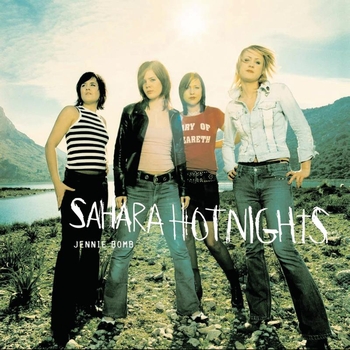 Sahara Hotnights - Jennie Bomb