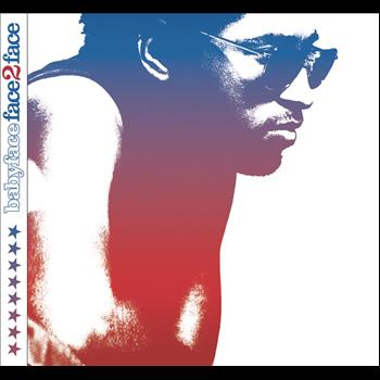 Babyface - Face 2 Face