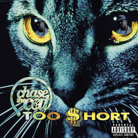 Too $hort - Chase the Cat (Explicit)