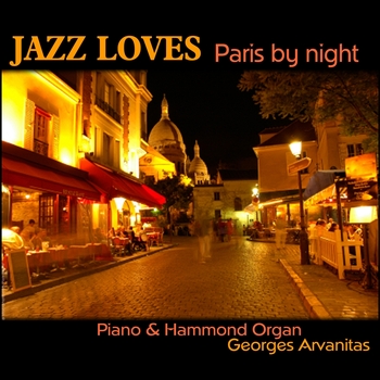 Georges Arvanitas Trio - Jazz loves Paris-by-night Piano hammond & organ