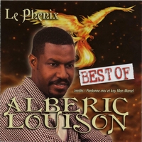 Alberic Louison - Best of Alberic Louison : Le Phenix