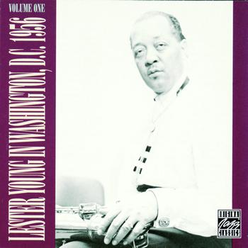 Lester Young - In Washington, D.C. Volume 1