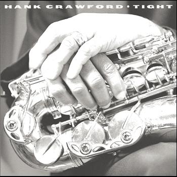 Hank Crawford - Tight