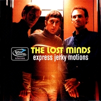 The Lost Minds - Express Jerky Motions