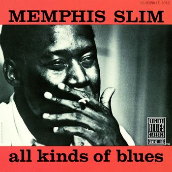 Memphis Slim - All Kinds Of Blues
