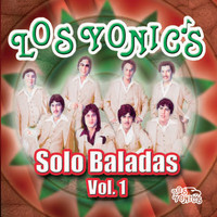 Los Yonic's - Solo Baladas Vol.1