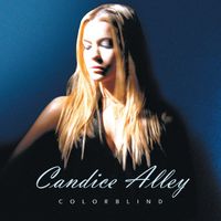 Candice Alley - Colorblind