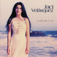 Jaci Velasquez - Llegar A Ti