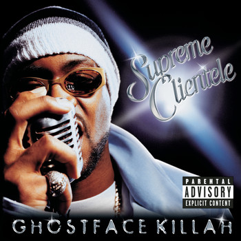 Ghostface Killah - Supreme Clientele (Explicit)