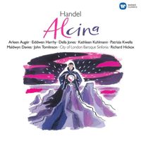 Richard Hickox - Handel: Alcina