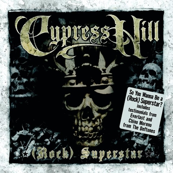 Cypress Hill - (Rap) Superstar (Explicit)