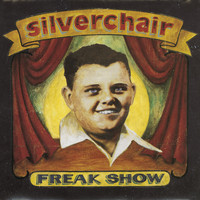 Silverchair - Freak Show