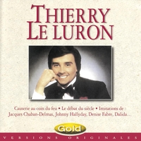 Thierry Le Luron - Gold