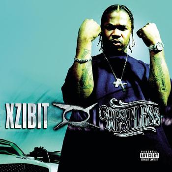 Xzibit - Restless (Explicit)