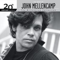 John Mellencamp - 20th Century Masters - The Millennium Collection: The Best Of John Mellencamp