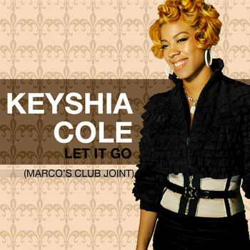 Keyshia Cole - Let It Go (Marco's Club Joint)