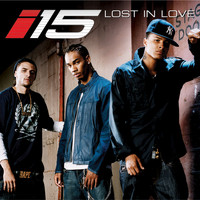 I-15 - Lost In Love