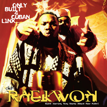 Raekwon - Only Built 4 Cuban Linx... (Explicit)