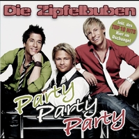Die Zipfelbuben - Party Party Party