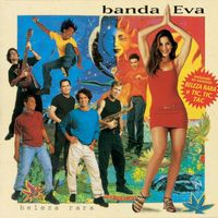 Banda Eva - Beleza Rara