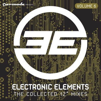 Various Artists - Electronic Elements, Vol. 6 (The Collected 12" Mixes)