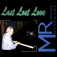Romano Mussolini - Last Lost Love