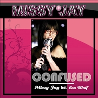 Missy Jay - Confused