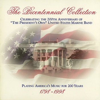 US Marine Band - The Bicentennial Collection Disc 8
